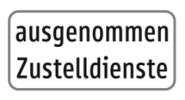 Zusatztafel „ausgenommen Zustelldienste“