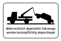 Zusatztafel „Widerrechtlich abgestellte Fahrzeuge werden kostenpflichtig abgeschleppt“ mit Abschlepp-Symbol