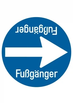VORGESCHRIEBEN FAHRTRICHTUNG FUßGÄNGER Verkehrszeichen mit weißem Pfeil nach rechts auf blauem Kreis, darunter und darüber steht „Fußgänger“ – Richtungsvorgabe für Fußgänger bei Baustellen