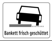 Zusatztafel „Bankett frisch geschüttet“ (weiß)