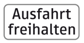 Zusatztafel „Ausfahrt freihalten“
