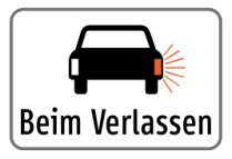 Zusatztafel „Beim Verlassen“ mit Fahrzeug-Symbol