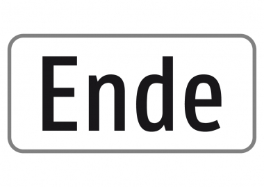 Zusatztafel mit schwarzer Aufschrift „Ende“ auf weißem Hintergrund und schwarzem Rahmen