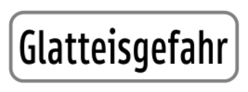 Zusatztafel „Glatteisgefahr“