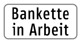 Zusatztafel „Bankette in Arbeit“